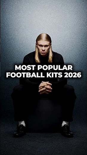 Most Popular Football Kits 2026 ⚽👕 #football #kits #soccer
