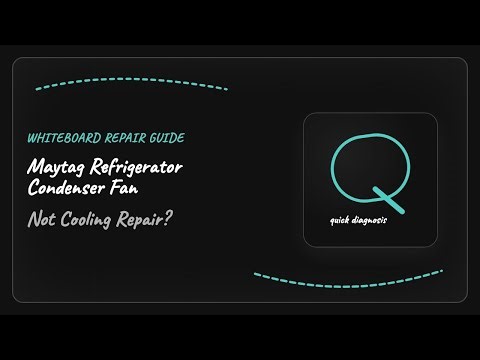 Maytag Refrigerator Condenser Fan Not Cooling Repair