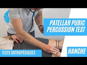 Patellar Pubis Percussion Test (Fracture Bassin / Fémur)