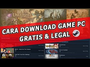 Cara Download Game PC Gratis Dan Legal Terbaru di Steam