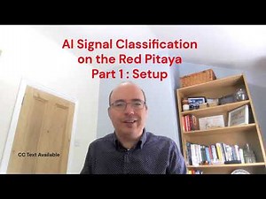 AI Signal Classification on the Red Pitaya - Part 1 AI Setup