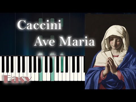 Ave Maria Caccini - Easy Piano Tutorial