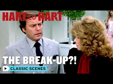Hart To Hart | Jennifer and Jonathan Are... Breaking Up?! | Classic TV Rewind