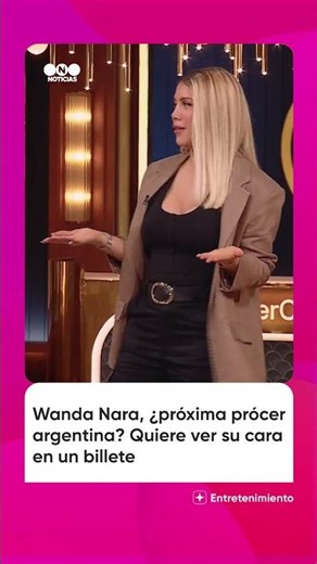 Wanda Nara, Argentina's next national hero? She wants to see her face on a banknote