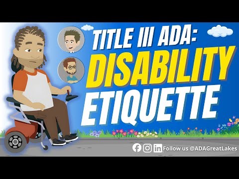 Disability Etiquette - Respectful Interactions with People with Disabilities
