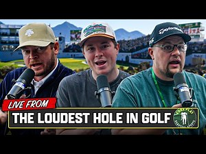 WM PHOENIX OPEN WEEK, LIVE FROM THE LOUDEST HOLE IN GOLF | Fore Play Episode 834