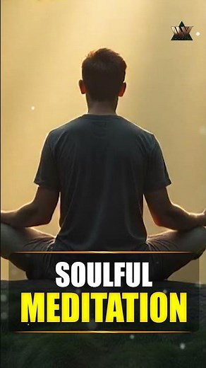 Soulful Meditation | Deep Relaxation & Inner Peace | Calm Mind & Positive Energy