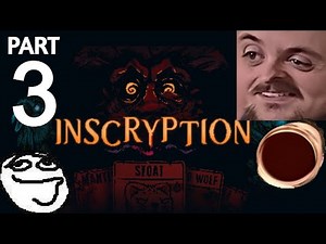Forsen Plays Inscryption - Part 3 (With Chat)