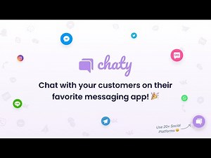 Chaty: Chat with your customers on their favorite messaging app like WhatsApp, Messenger and more