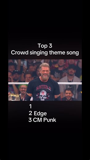 Top 3 WWE Crowd Moments with CM Punk, Edge, and Randy Orton