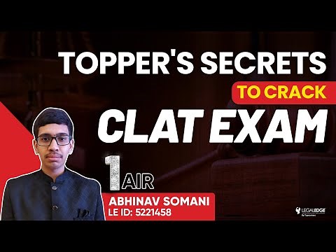 CLAT Topper AIR 1 - ABHINAV SOMANI Interview | How to clear CLAT exam? Topper Strategy for CLAT