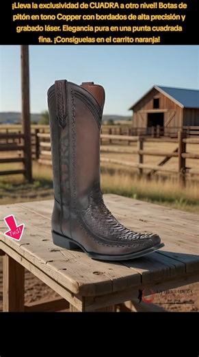 CUADRA Python Plunge: Botas de Pitón con Grabado Láser y Bordado 🐍✨ #Cuadra #PythonBoots #BotasDePiton #WesternLuxury #HechoEnMexico