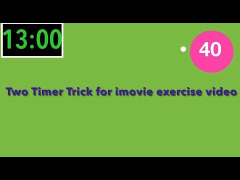 Two Timer Trick for imovie exercise video
