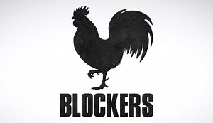 Blockers: Sexist Garbage That Should Never Enter Your Eyes | The Mary Sue