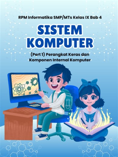 RPM Kelas 9 Informatika - Bab 4. Sistem Komputer (Pert 1) Perangkat Keras dan Komponen Internal Komputer #asesmen #lkpd #asasganjil #asesmensumatif #modulkokurikuler Cara dapetinnya klik link berikut ya kak ... Langsung order : http://lynk.id/yatnaena/0lov2kj21e85 Katalog lengkap : http://lynk.id/yatnaena 📚 GURU SMP WAJIB PUNYA! Rancangan Pembelajaran Mendalam (Deep Learning) Informatika Kelas 9 ✅ Bab 4 Sistem Komputer ✅ Pertemuan 1: Perangkat Keras dan Komponen Internal Komputer ✅ Model & meto