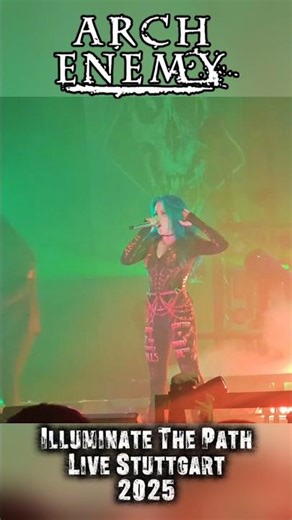 Arch Enemy - Illuminate The Path - Live Stuttgart 2025