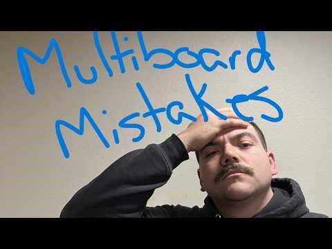 10 Things I WISH I knew about multiboard