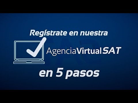 Register at the SAT Virtual Agency in just 5 steps!