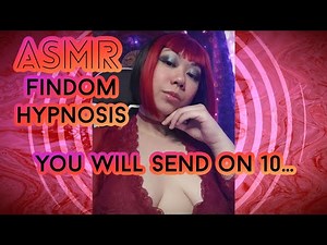 ASMR Find0m Hypnosis | Sending on 10... ( Sensual, Softspoken ) VA