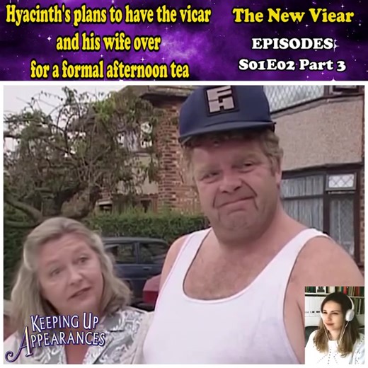 Hyacinth's plans to have the vicar and his wife over for a formal afternoon tea P3 - Keeping Up Appearances S01E02 | The Keeping Up Appearances
