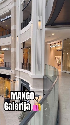 Mango se otvorio u Galeriji 🛍️ #beograd #galerija