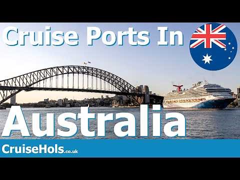 Australia Cruise Ports | CruiseHols Guide To Australian Cruise Ports