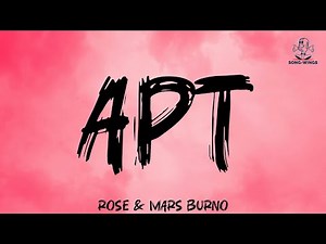 APT SONG | APT BY ROSÉ, MARS BURNO | APTUE APTUE SONG | APT LYRICS SONG | FULL LYRICS | #lyrics #apt