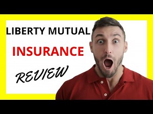 🔥 Liberty Mutual Insurance Review: Pros and Cons of Their Coverage
