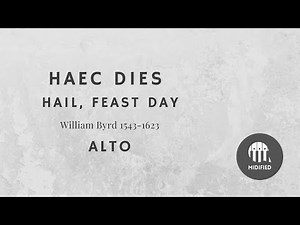 Haec Dies by William Byrd (Alto)