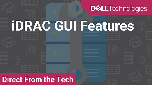 iDRAC GUI Features | Dell US