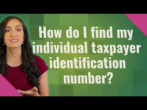 How do I find my individual taxpayer identification number?