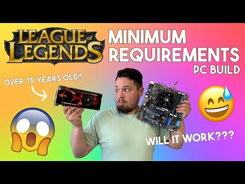 League of Legends Minimum Requirements PC Build
