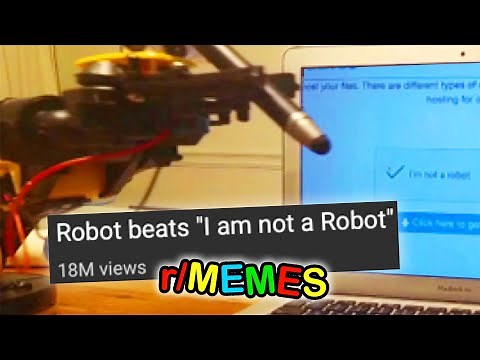 r/Memes · you ARE a robot