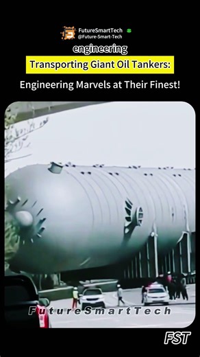 Transporting Giant Oil Tankers: Engineering Marvels at Their Finest!