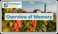 Overview of Memory - CompTIA A  220-1001 - 3.3