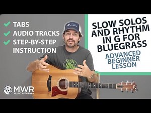 How to play slow solos and rhythm in G for Bluegrass!