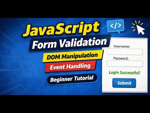 JavaScript Form Validation | DOM Manipulation & Event Handling | Beginner Tutorial