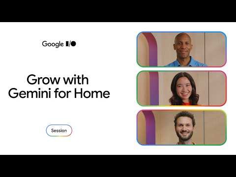 Grow your smart home business with Gemini for Home