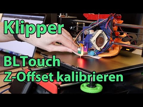 BLTouch in Klipper einrichten und Z-Offset kalibrieren