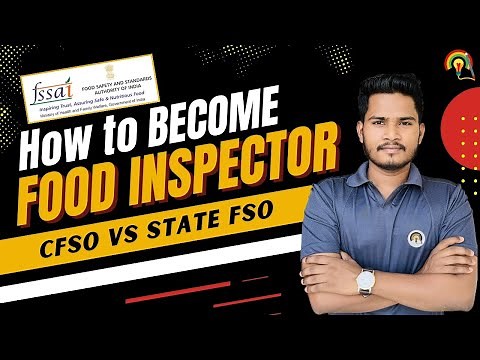 How to become a Food Inspector ? How to Become CFSO & State FSO ? | Power of FSO? CFSO VS State FSO