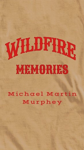 Wildfire Memories - A new Wednesday series about memories of the song "Wildfire". Michael Martin Murphey shares his story of writing the song with Larry Cansler. #wildfirewednesday #wildfirememories | Michael Martin Murphey