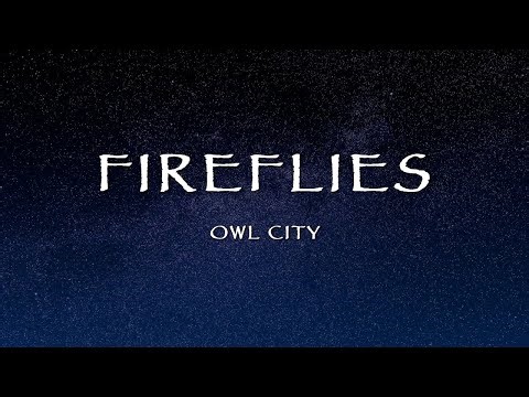 Owl City - Fireflies (Lyrics)