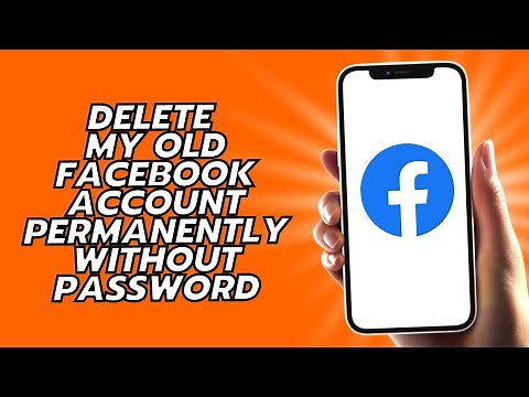 How To Delete My Old Facebook Account Permanently Without Password 2025