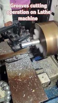 Grooves cutting operation on Lathe machine|Turner practical video|#Grooves#viralvideo #turner #iti