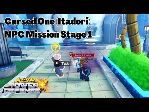 How To Do Cursed One (itadori) NPC Mission Stage 1 All Star Tower Defense X ASTD X