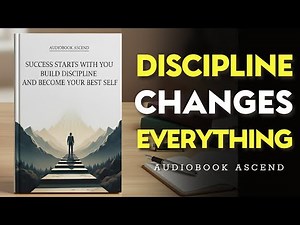 Success Starts With You: Build Discipline and Become Your Best Self | Best Audiobooks
