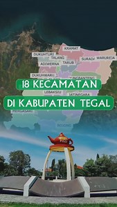 18 Kecamatan sing ana ning Tegal, Absen lik, rika sing desa & kecamatan endi? Mbokan ana sing pada Cc ajistbd #wargategal #tegal #slawi | Warga Tegal