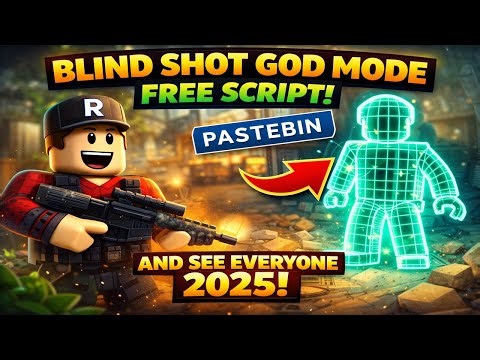 Blind Shot: GOD MODE + ESP (free pastebin script)