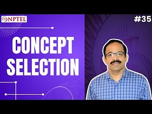 #35 Concept Selection | Functional and Conceptual Design