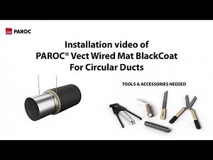 How to install fire insulation PAROC® Vect Wired Mats on circular ducts
